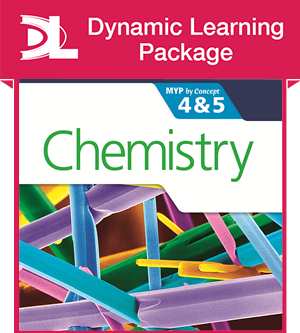 Chemistry for the IB MYP 4  5 Dynamic Learning Package